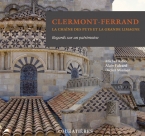 Clermont-Ferrand, la chaîne des Puys et la grande Limagne