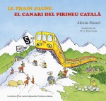 Le Train Jaune – El Canari del Pirineu Català